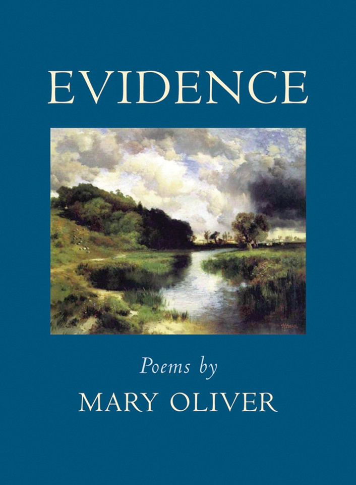 Evidence: Poems book cover by Mary Oliver
