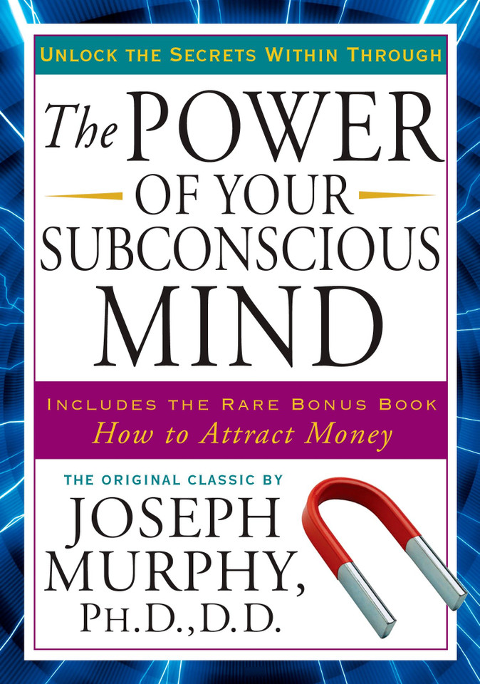 The Power of Your Subconscious Mind: Unlock the Secrets Within book cover by Joseph Murphy