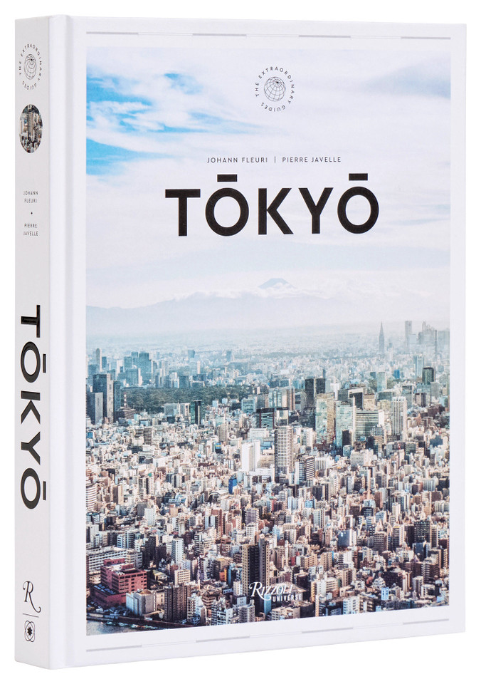 Tokyo: The Extraordinary Guide: An Insider Tour of Art, Food, and Culture book cover by Johann Fleuri