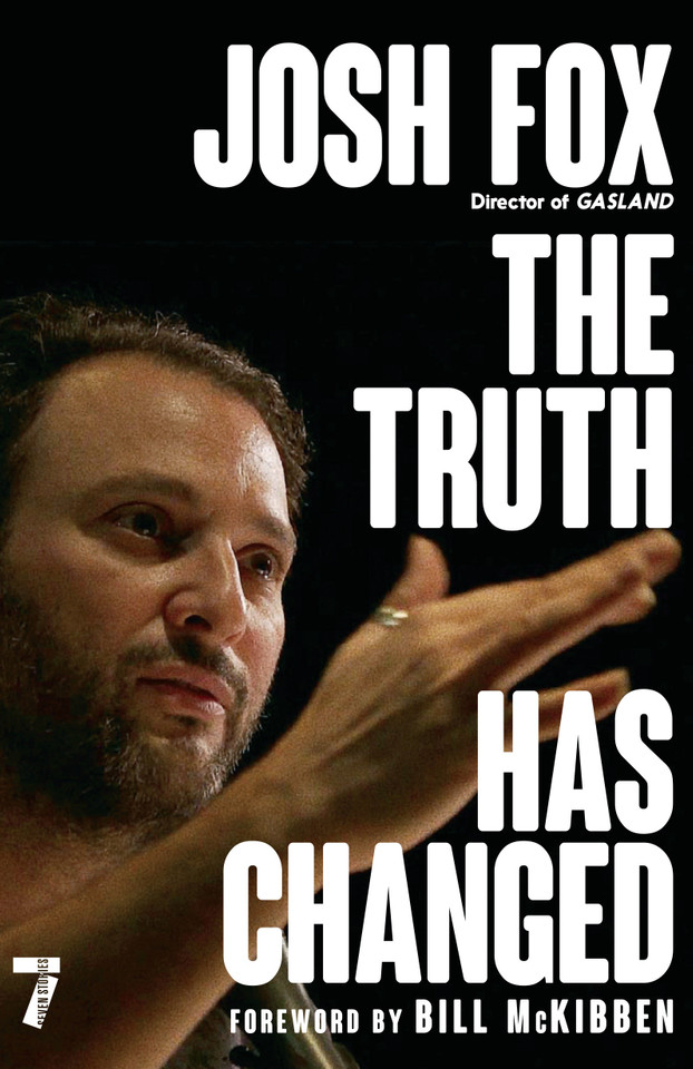 The Truth Has Changed book cover by Josh Fox