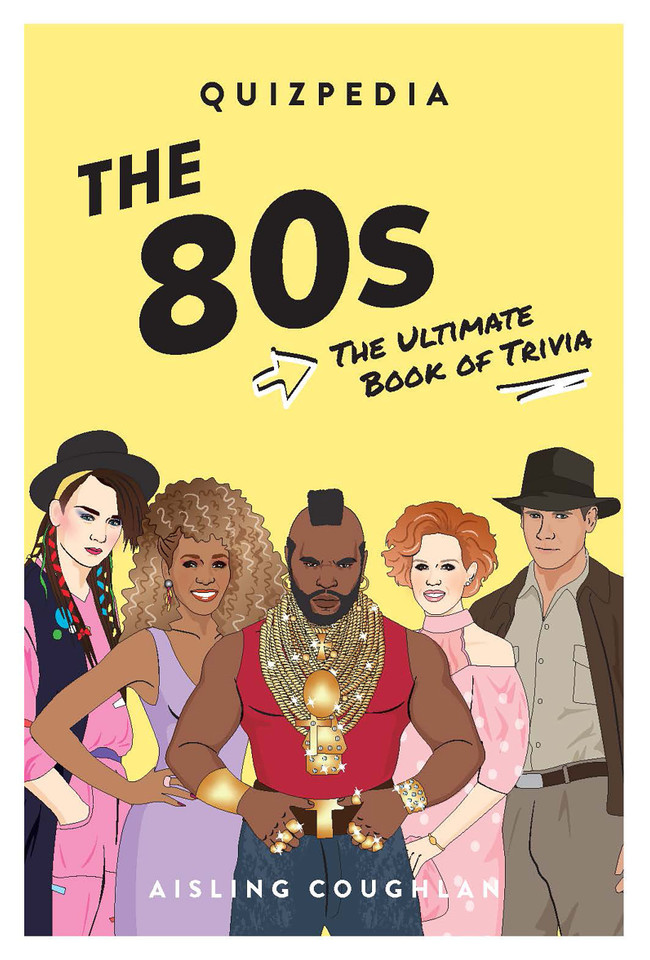 The 80s Quizpedia: The Ultimate Book of Trivia (QUIZPEDIA) book cover by Aisling Coughlan