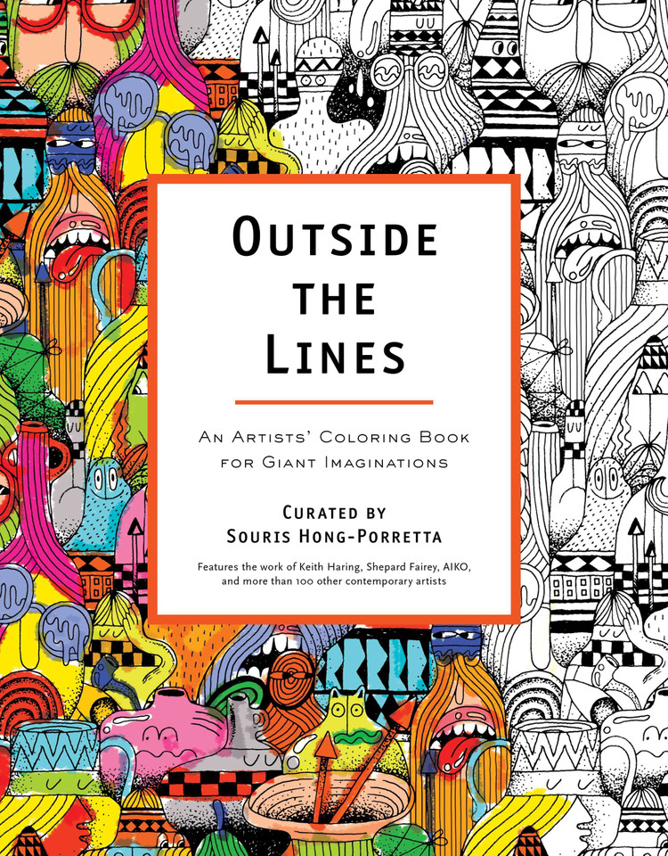 Outside the Lines: An Artists' Coloring Book for Giant Imaginations book cover by Souris Hong-Porretta