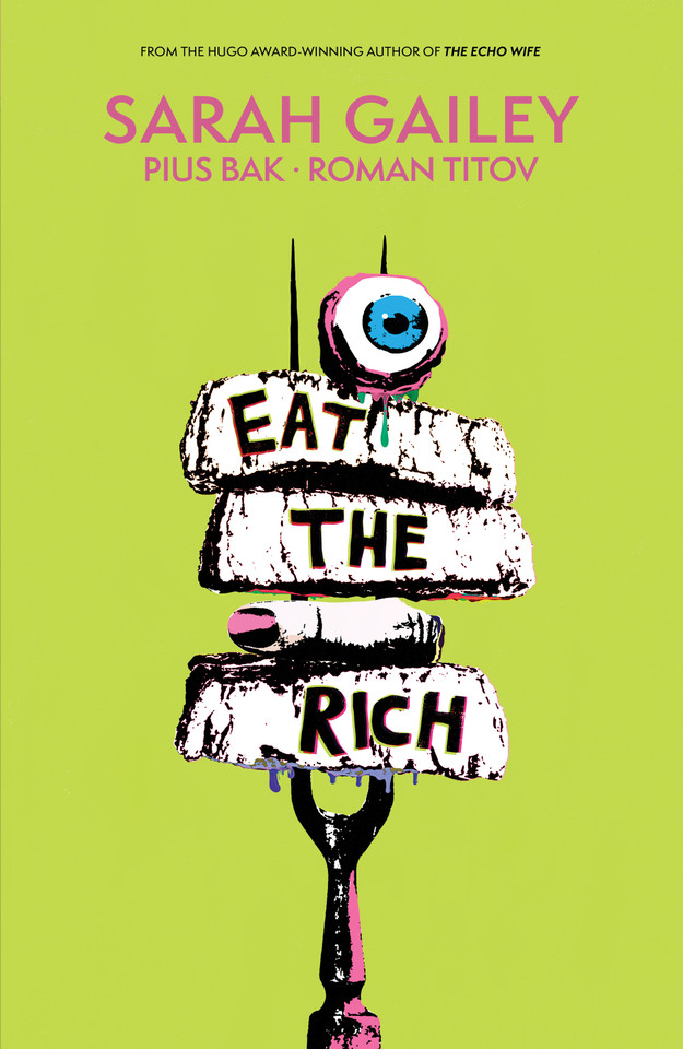 Eat the Rich (Eat the Rich) book cover by Sarah Gailey