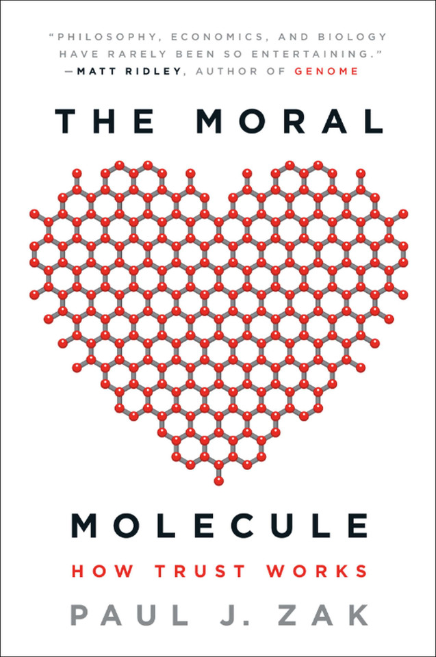 The Moral Molecule: How Trust Works book cover by Paul J. Zak