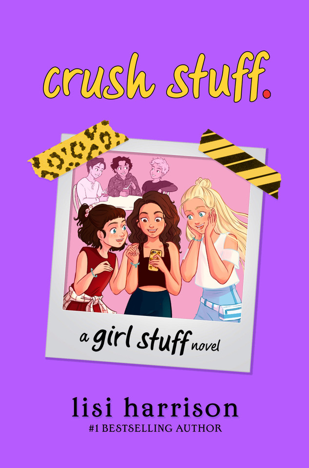 crush stuff. (girl stuff) book cover by Lisi Harrison