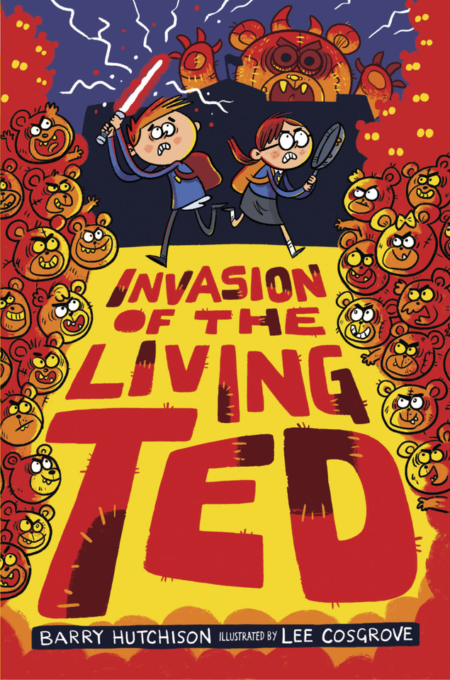 Invasion of the Living Ted (Living Ted) book cover by Barry Hutchison