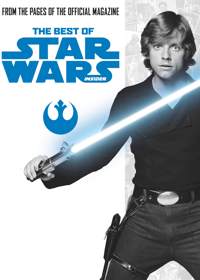 Star Wars: Best Of Star Wars Insider Vol. 1 (STAR WARS) book cover by Titan