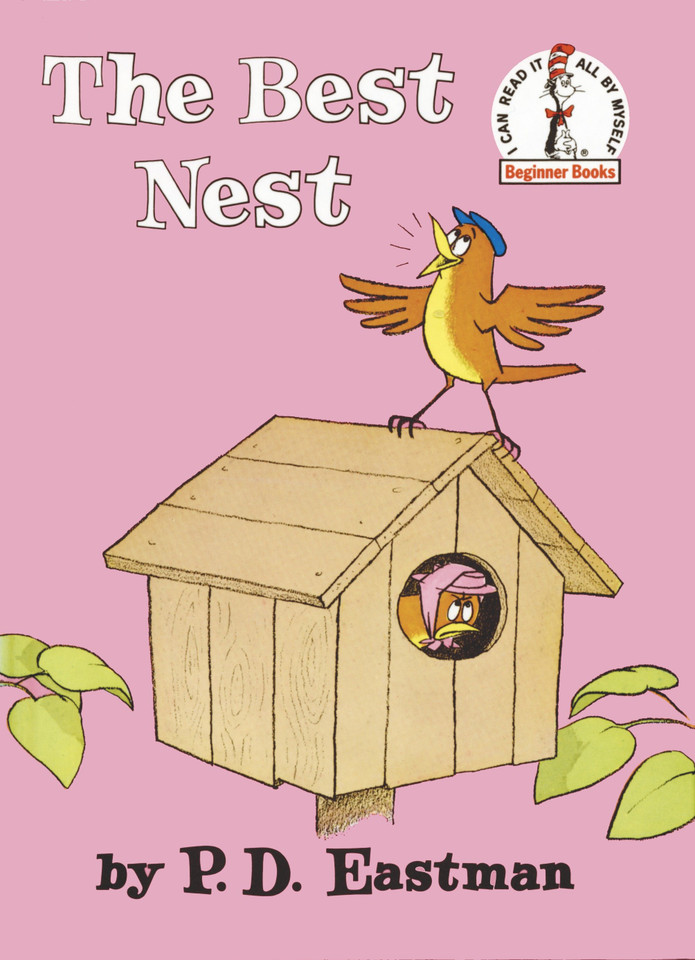 The Best Nest (Beginner Books) book cover by P.D. Eastman