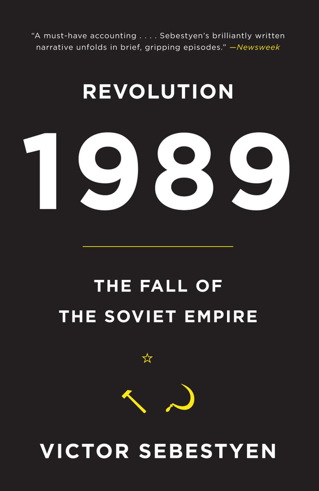 Revolution 1989: The Fall of the Soviet Empire book cover by Victor Sebestyen