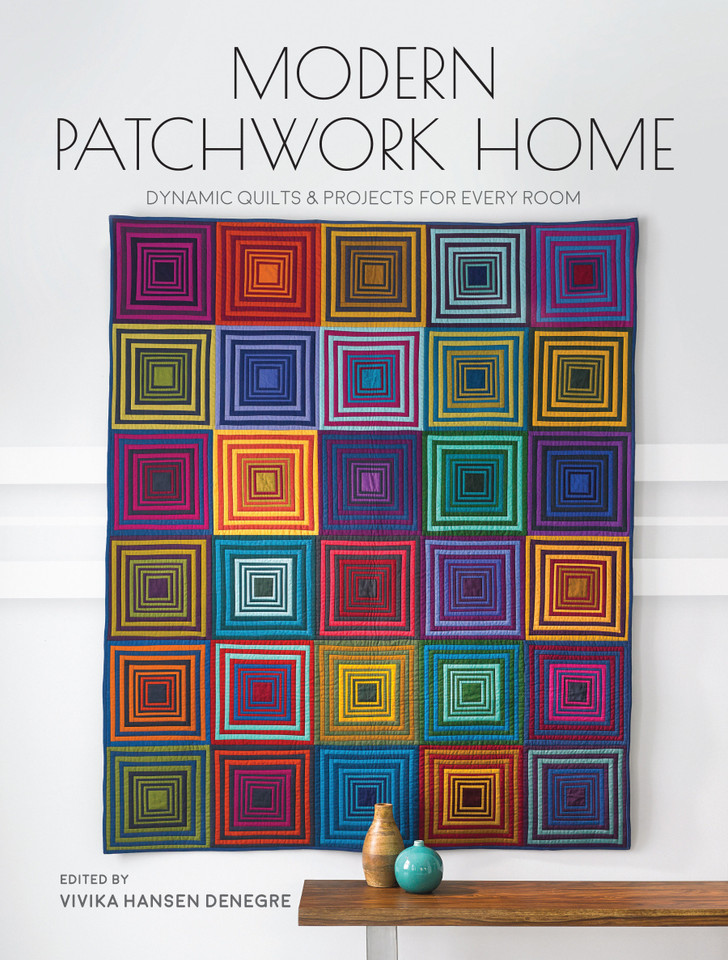 Modern Patchwork Home: Dynamic Quilts and Projects for Every Room book cover by 
