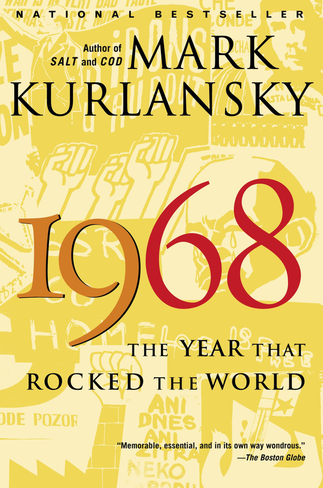 1968: The Year That Rocked the World book cover by Mark Kurlansky