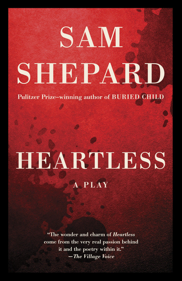 Heartless: A Play book cover by Sam Shepard