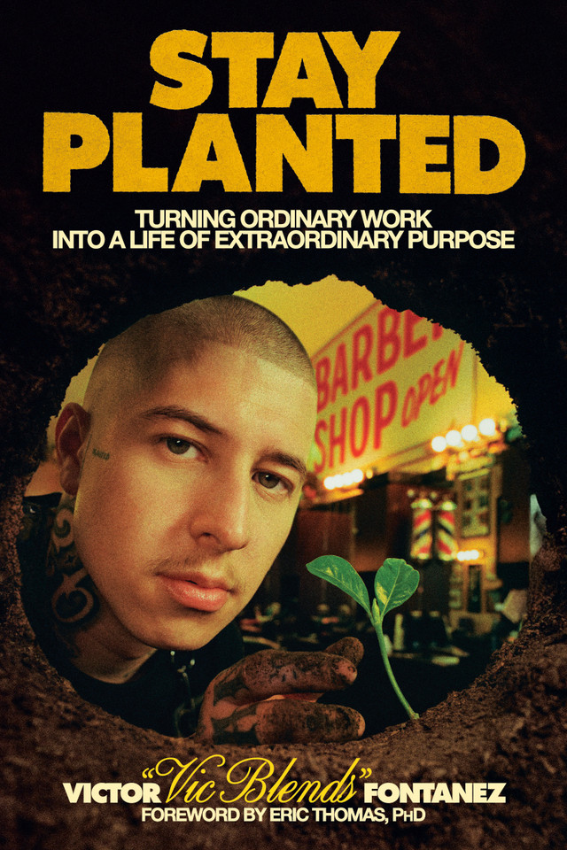 Stay Planted: Turning Ordinary Work into a Life of Extraordinary Purpose book cover by Victor Fontanez