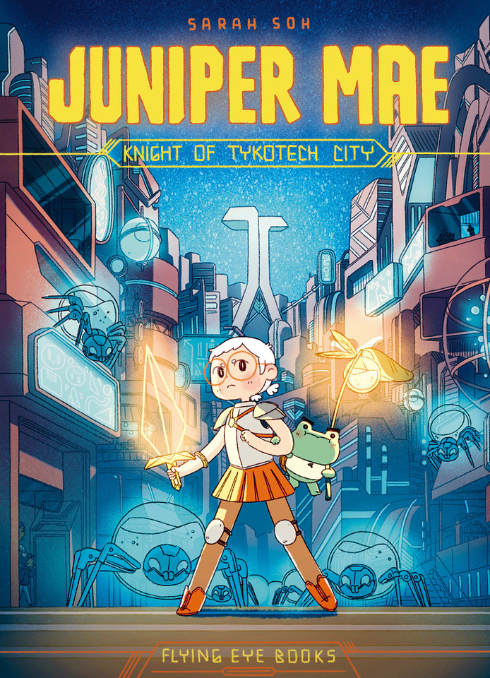 Juniper Mae: Knight of Tykotech City (Juniper Mae) book cover by Sarah Soh