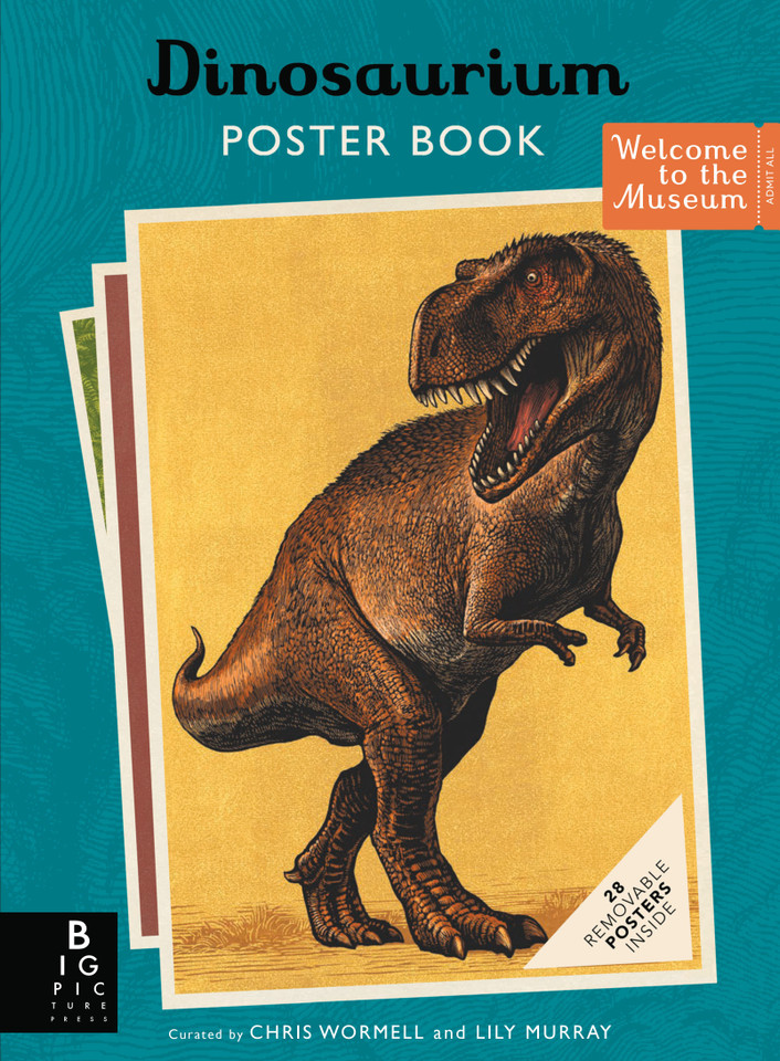 Dinosaurium Poster Book (Welcome to the Museum) book cover by Lily Murray