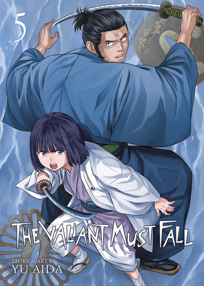 The Valiant Must Fall Vol. 5 (The Valiant Must Fall) book cover by Yu Aida