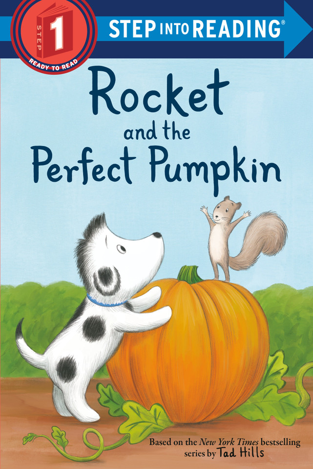 Rocket and the Perfect Pumpkin (Step into Reading, Step 1) book cover by Tad Hills