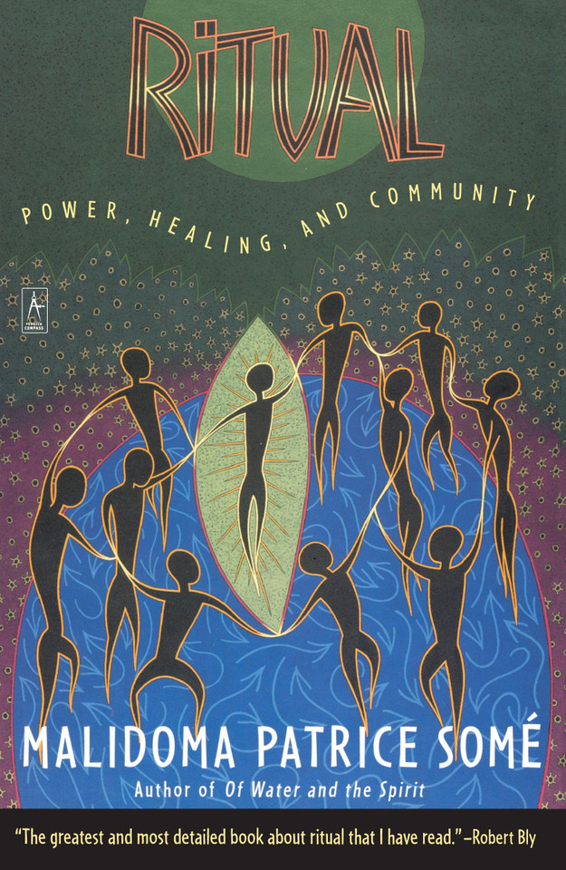 Ritual: Power, Healing and Community (Compass) book cover by Malidoma Patrice Some