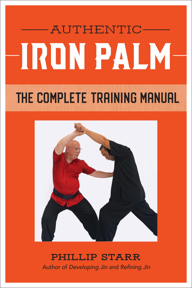 Authentic Iron Palm: The Complete Training Manual book cover by Phillip Starr