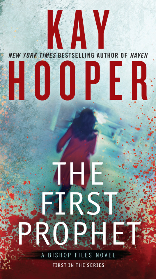 The First Prophet (A Bishop Files Novel) book cover by Kay Hooper