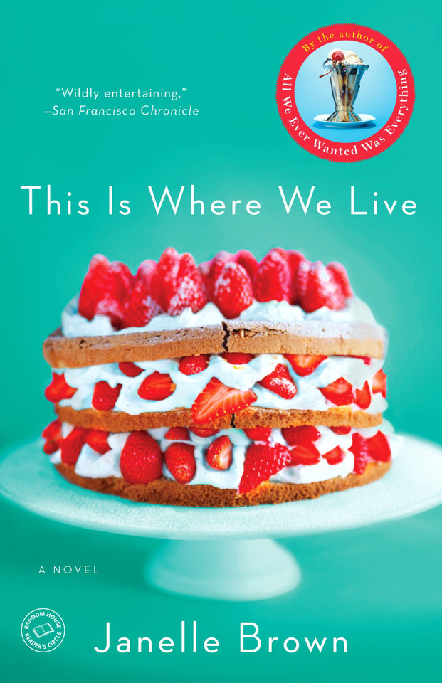This Is Where We Live: A Novel book cover by Janelle Brown