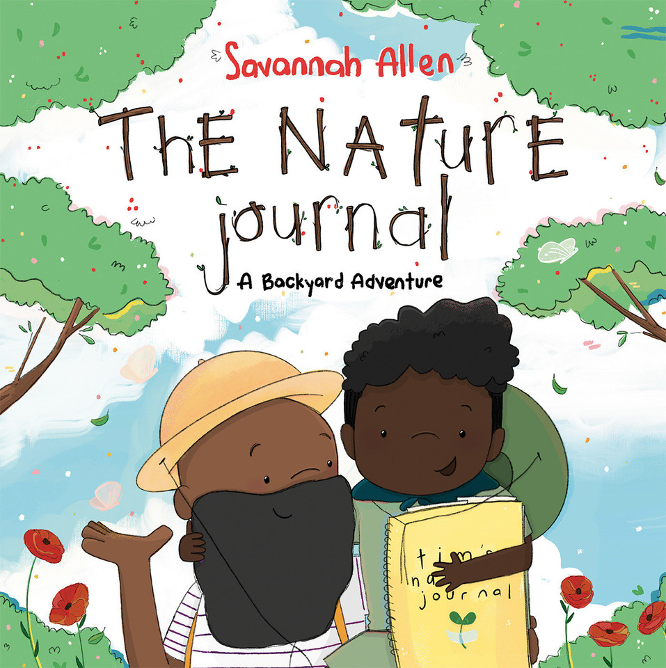 The Nature Journal: A Backyard Adventure book cover by Savannah Allen