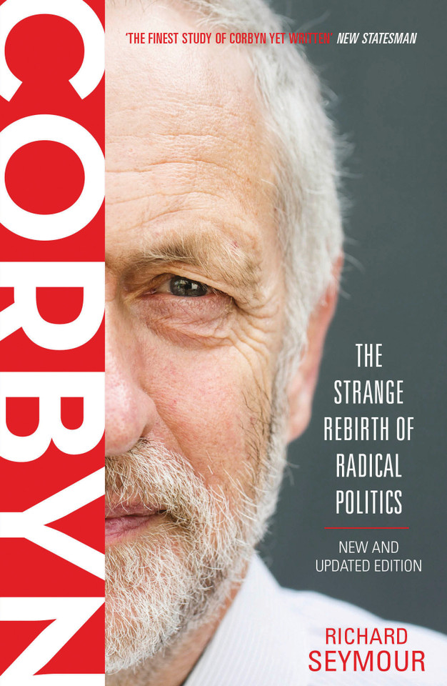 Corbyn: The Strange Rebirth of Radical Politics book cover by Richard Seymour
