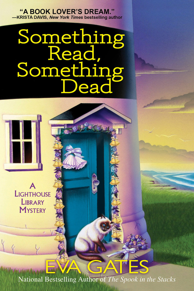 Something Read Something Dead: A Lighthouse Library Mystery (A Lighthouse Library Mystery) book cover by Eva Gates