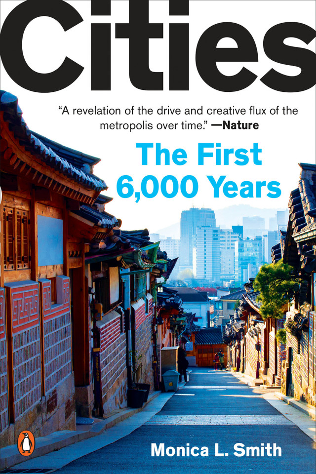 Cities: The First 6,000 Years book cover by Monica L. Smith