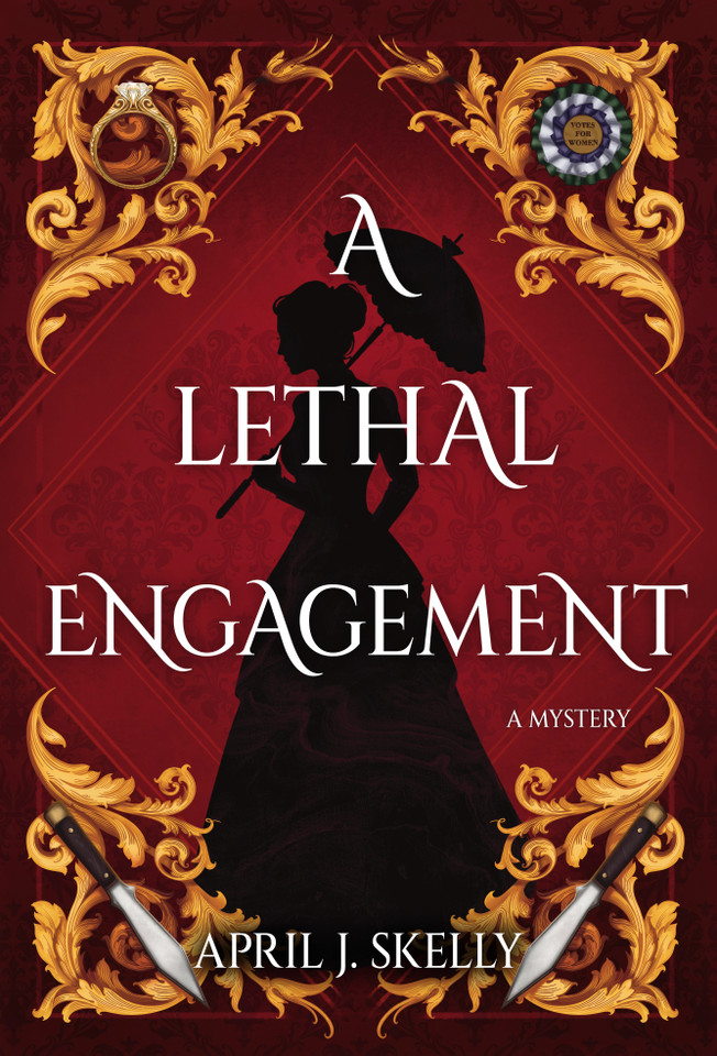 A Lethal Engagement: A Novel book cover by April J. Skelly