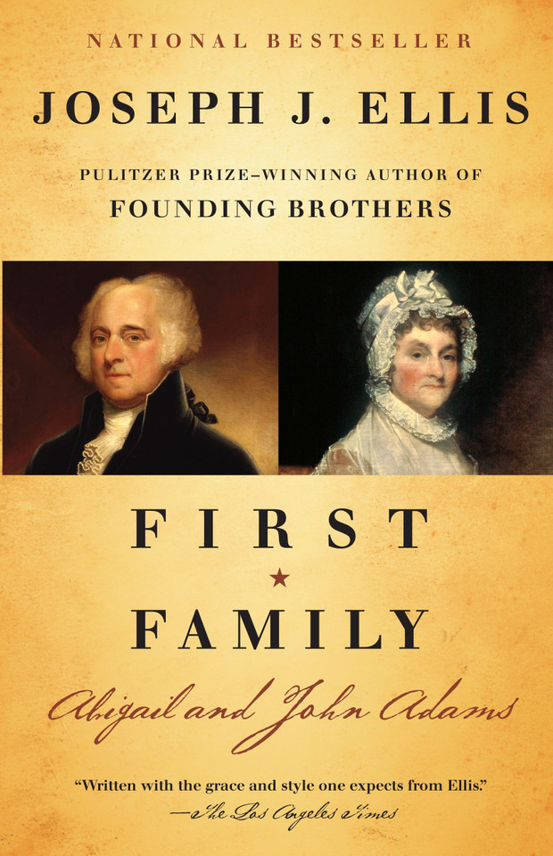 First Family: Abigail and John Adams book cover by Joseph J. Ellis