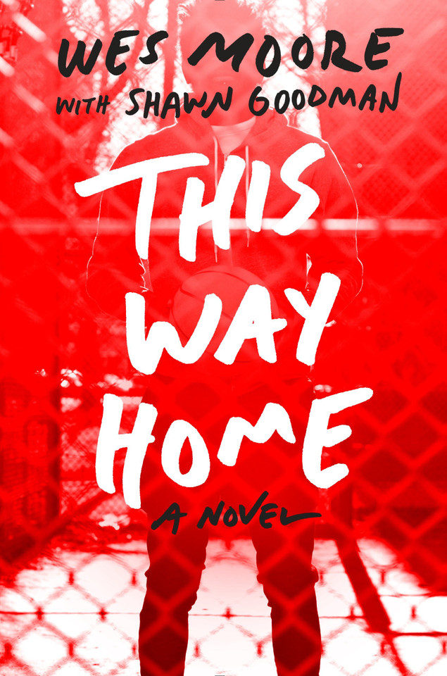 This Way Home book cover by Wes Moore, Shawn Goodman