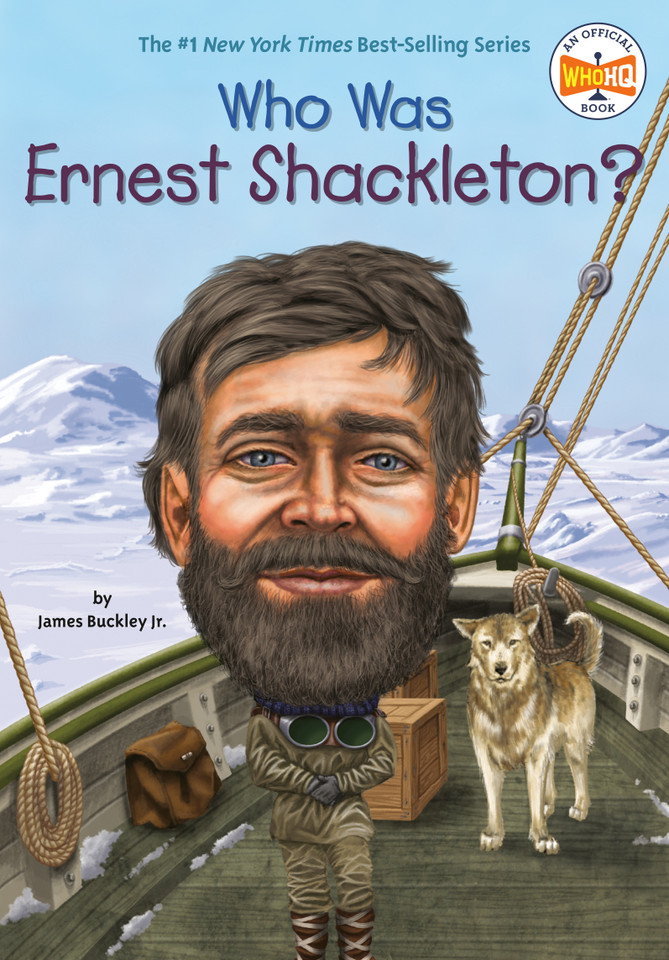 Who Was Ernest Shackleton? (Who Was?) book cover by James Buckley, Jr., Who HQ