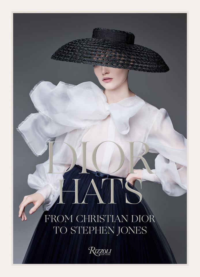 Dior Hats: From Christian Dior to Stephen Jones book cover by 