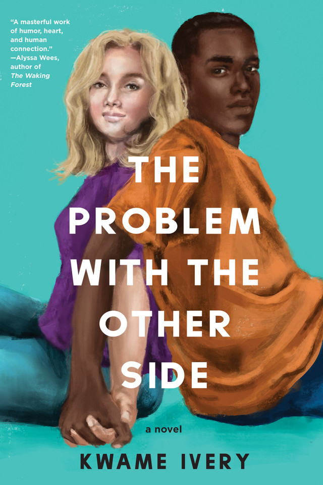 The Problem with the Other Side book cover by Kwame Ivery