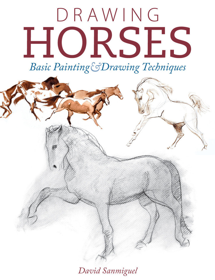 Drawing Horses: Basic Drawing and Painting Techniques book cover by David Sanmiguel