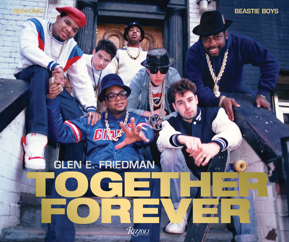 Together Forever: The Run-DMC and Beastie Boys Photographs book cover by Glen E. Friedman