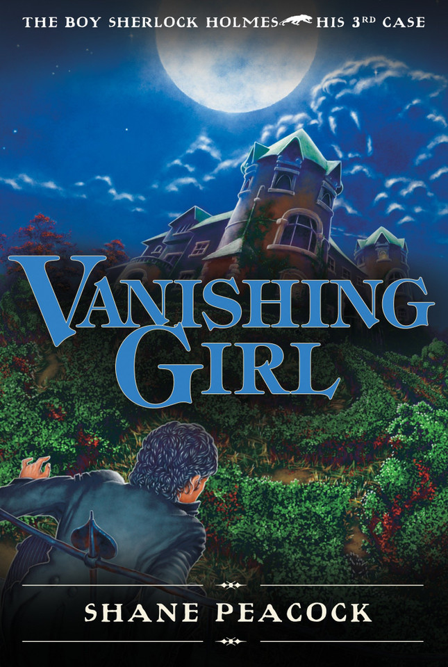 Vanishing Girl: The Boy Sherlock Holmes, His Third Case (The Boy Sherlock Holmes) book cover by Shane Peacock