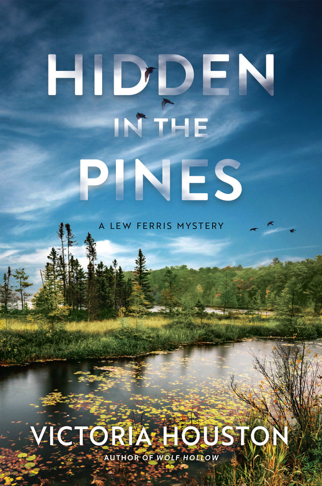 Hidden in the Pines (A Lew Ferris Mystery) book cover by Victoria Houston