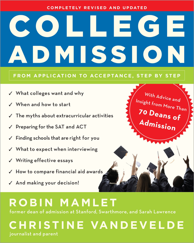 College Admission: From Application to Acceptance, Step by Step book cover by Robin Mamlet, Christine VanDeVelde