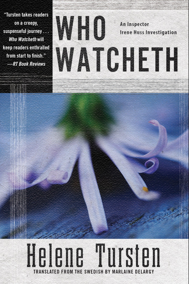 Who Watcheth (An Irene Huss Investigation) book cover by Helene Tursten