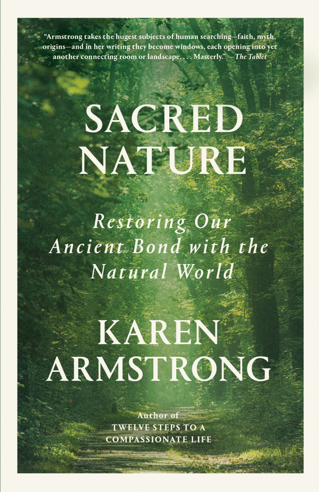 Sacred Nature: Restoring Our Ancient Bond with the Natural World book cover by Karen Armstrong