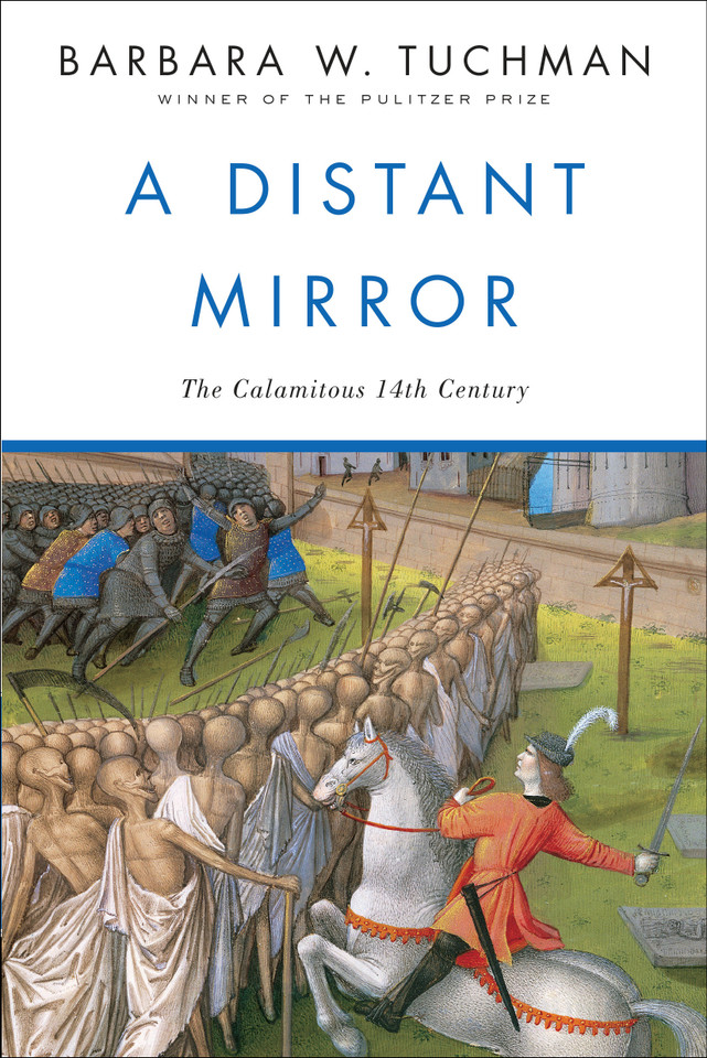 A Distant Mirror: The Calamitous 14th Century book cover by Barbara W. Tuchman