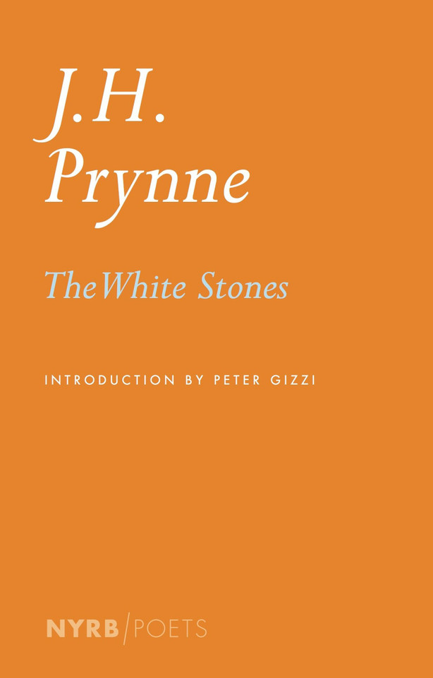 The White Stones (NYRB Poets) book cover by J. H. Prynne