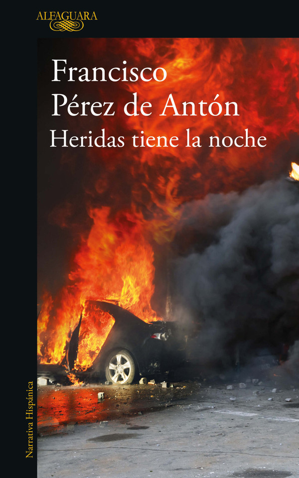 Heridas tiene la noche / The Night Bears Wounds book cover by Francisco Pérez De Antón