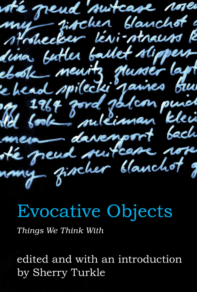 Evocative Objects: Things We Think With book cover by 