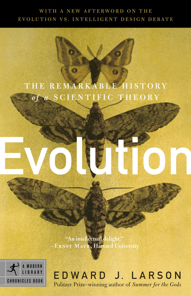 Evolution: The Remarkable History of a Scientific Theory (Modern Library Chronicles) book cover by Edward J. Larson