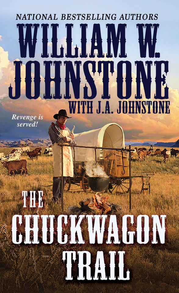 The Chuckwagon Trail (A Chuckwagon Trail Western) book cover by William W. Johnstone, J.A. Johnstone