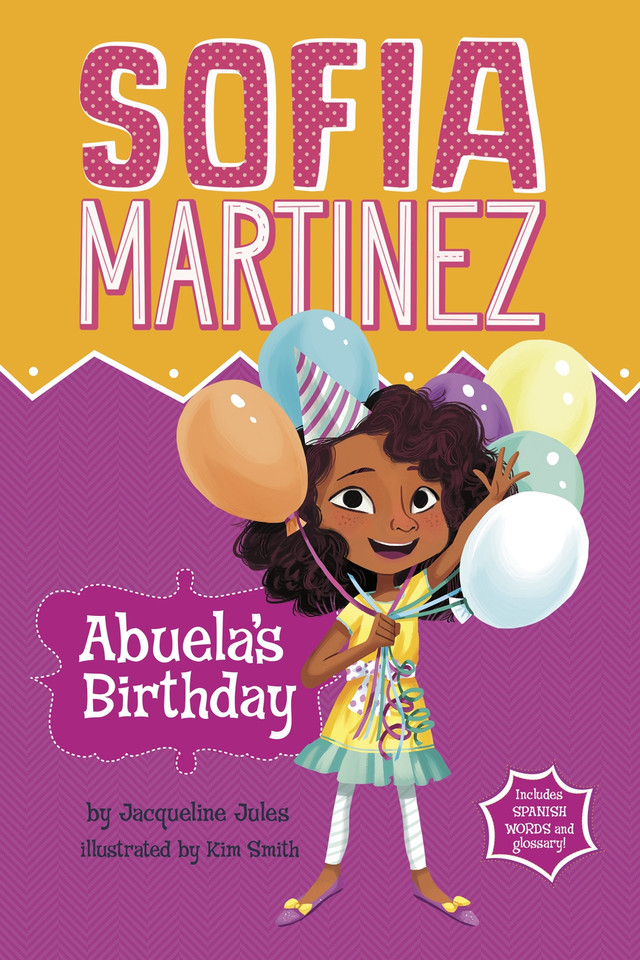Abuela's Birthday (Sofia Martinez) book cover by Jacqueline Jules