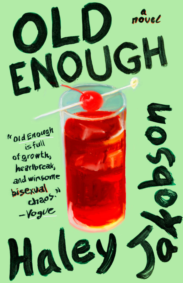 Old Enough: A Novel book cover by Haley Jakobson
